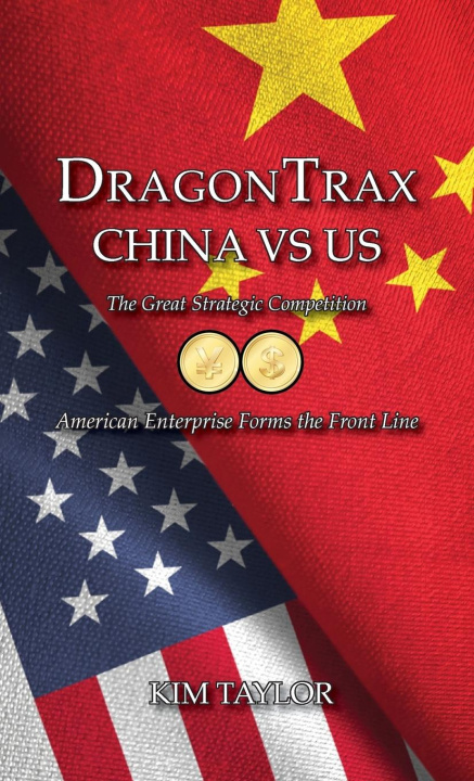 Книга DragonTrax China vs US Kim Taylor