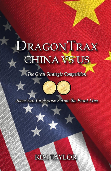 Книга DragonTrax China vs US Kim Taylor