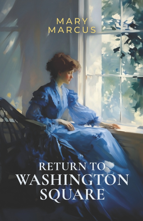 Kniha Return to Washington Square Mary Marcus