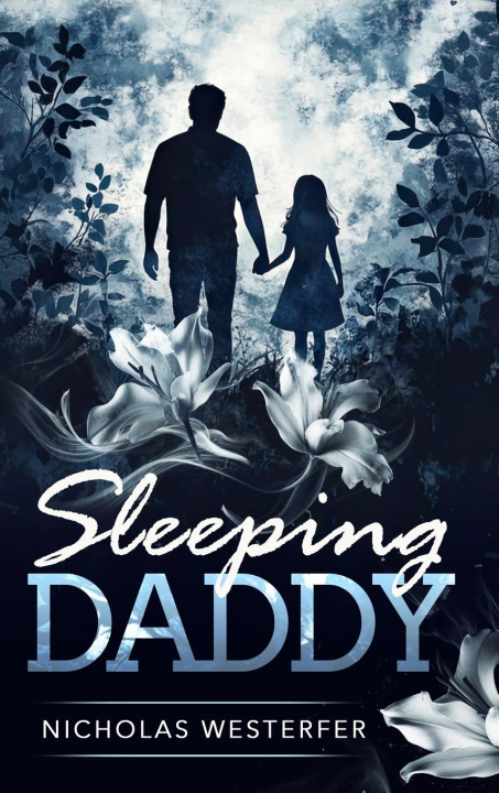 Knjiga Sleeping Daddy Nicholas Westerfer