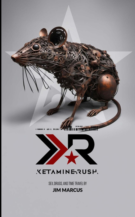 Kniha Ketamine Rush Jim Marcus