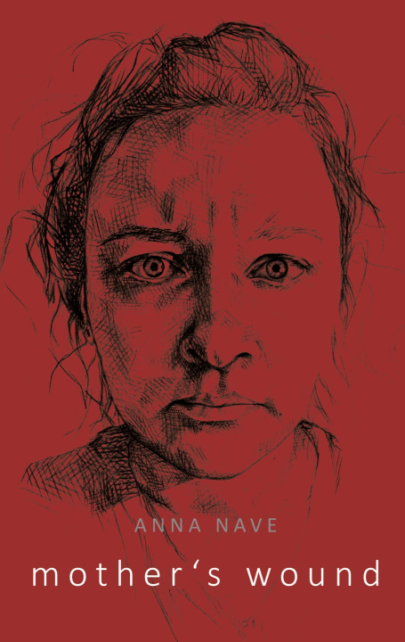 Libro mother's wound Anna Nave