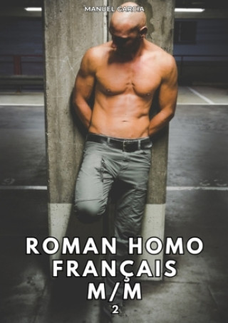 Knjiga Roman Homo Français M/M. 2 Manuel García