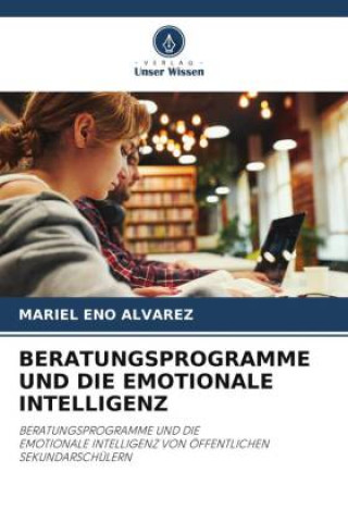 Buch BERATUNGSPROGRAMME UND DIE EMOTIONALE INTELLIGENZ Mariel Eno Alvarez