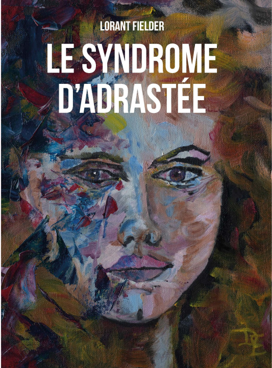 Книга LE SYNDROME D'ADRASTÉE FIELDER
