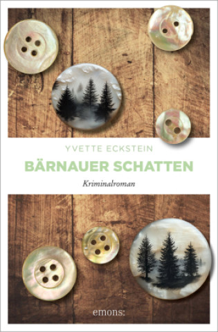 Knjiga Bärnauer Schatten Yvette Eckstein