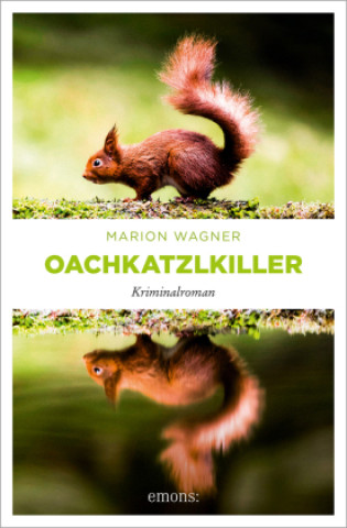 Knjiga Oachkatzlkiller Marion Wagner