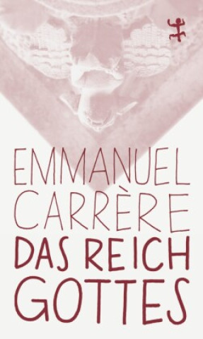 Книга Das Reich Gottes Emmanuel Carrère