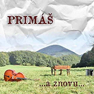 Knjiga Cimbalová hudba Primáš: ...a znovu... Cimbalová hudba Primáš