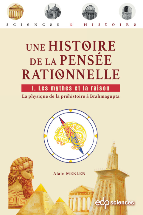 Książka UNE HISTOIRE DE LA PENSEE RATIONNELLE TOME 1 Merlen alain