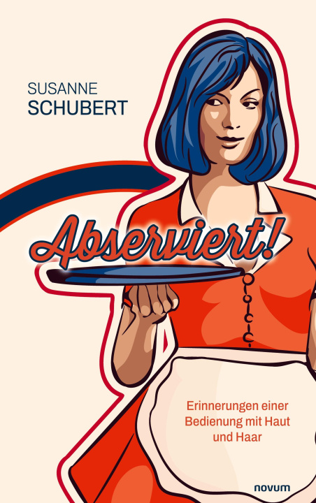 Knjiga Abserviert! Susanne Schubert