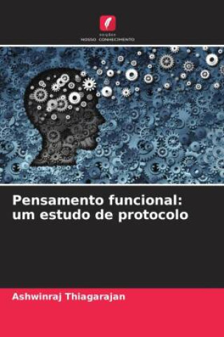 Knjiga Pensamento funcional: um estudo de protocolo Ashwinraj Thiagarajan