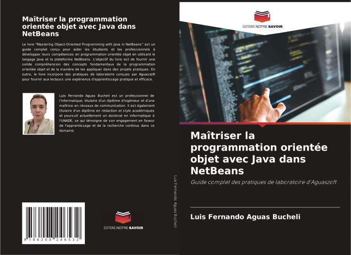 Knjiga Maîtriser la programmation orientée objet avec Java dans NetBeans Luis Fernando Aguas Bucheli