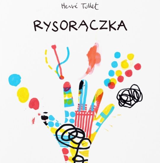 Igra/Igrača Rysorączka Herve Tullet