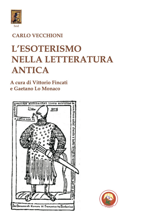 Knjiga esoterismo nella letteratura antica Carlo Vecchioni