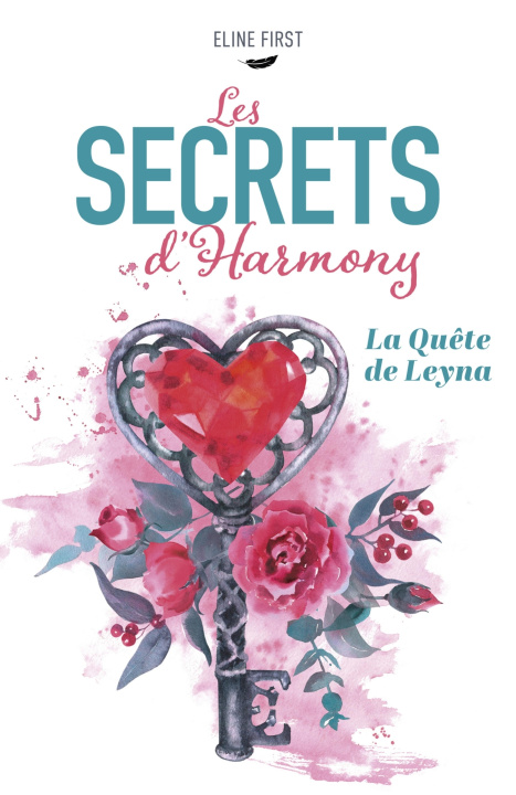 Knjiga Les Secrets d'Harmony Éline First