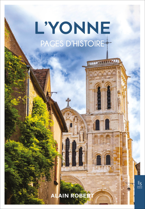 Libro L'Yonne pages d'histoire ROBERT