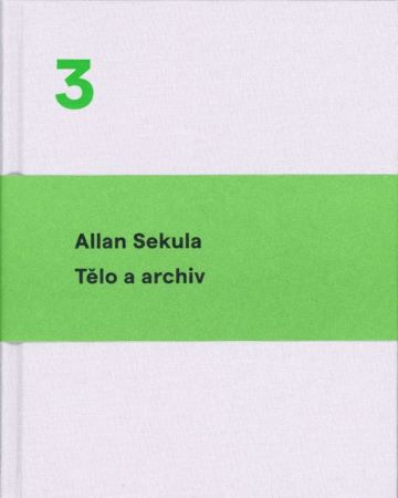 Libro Tělo a archiv Allan Sekula