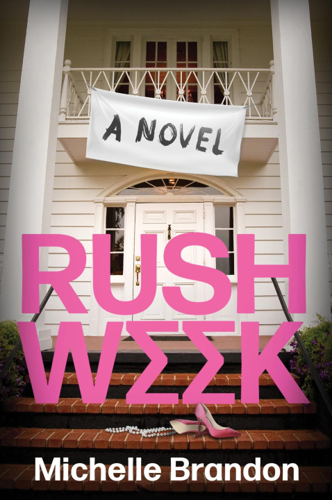 Βιβλίο Rush Week Michelle Brandon