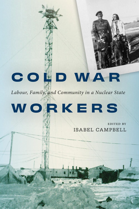Knjiga Cold War Workers Isabel Campbell