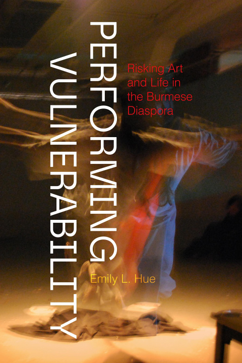 Knjiga Performing Vulnerability Emily L. Hue