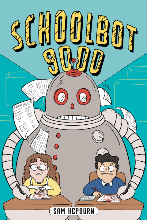 Книга Schoolbot 9000: A Graphic Novel Sam Hepburn