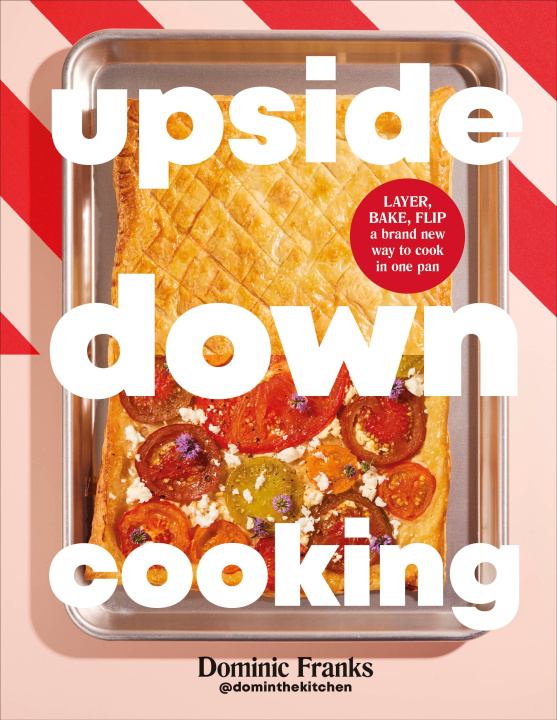 Kniha Upside Down Cooking FRANKS DOMINIC