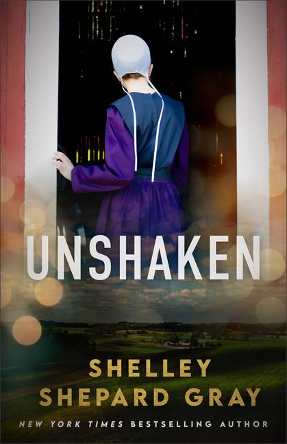 Knjiga Unshaken Shelley Shepard Gray
