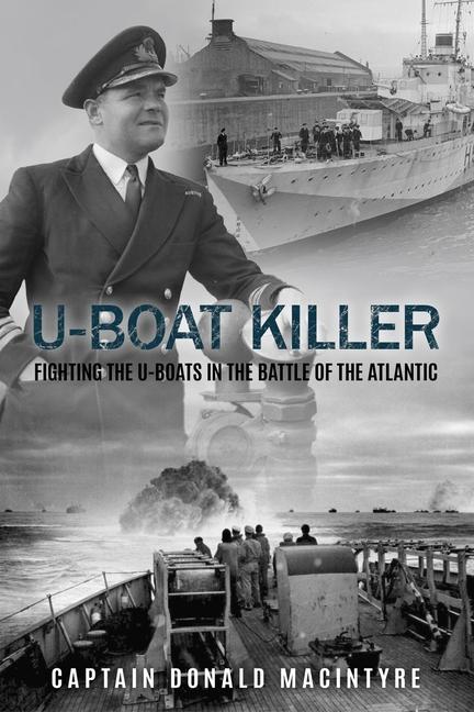 Libro U-Boat Killer Donald Macintyre