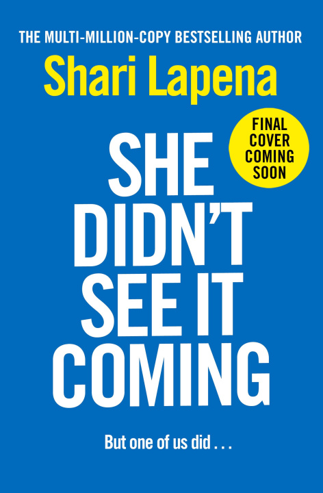 Book She Didn't See It Coming Shari Lapena