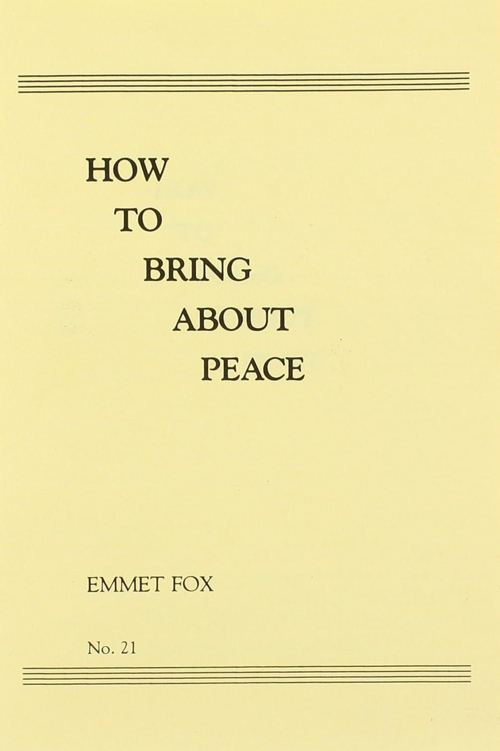 Carte How to Bring about Peace (#21) Emmet Fox