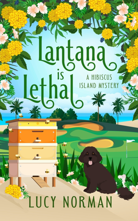 Knjiga Lantana is Lethal Lucy Norman