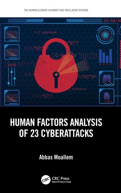 Knjiga Human Factors Analysis of 23 Cyberattacks Abbas Moallem