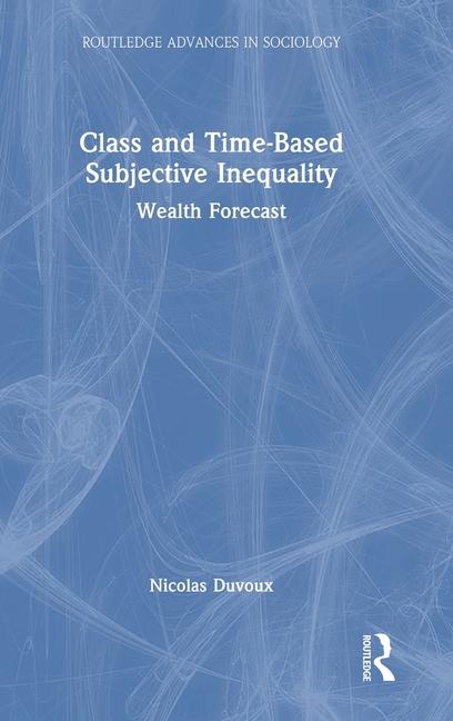 Buch Class and Time-Based Subjective Inequality Duvoux