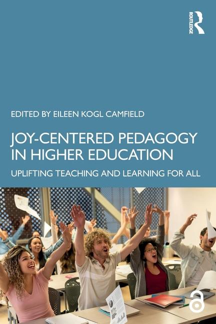 Boek Joy-Centered Pedagogy in Higher Education Eileen Kogl Camfield