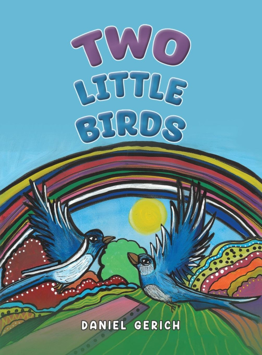 Knjiga Two Little Birds Daniel Gerich