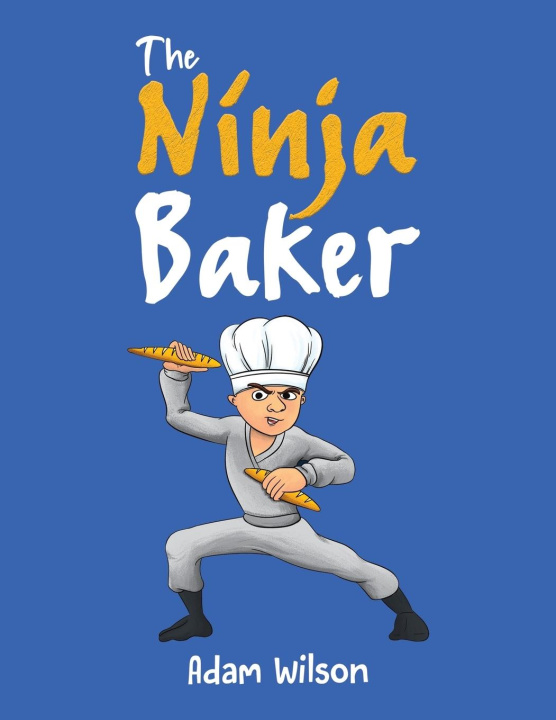 Buch The Ninja Baker Adam Wilson