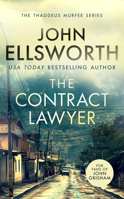Книга The Contract Lawyer John Ellsworth