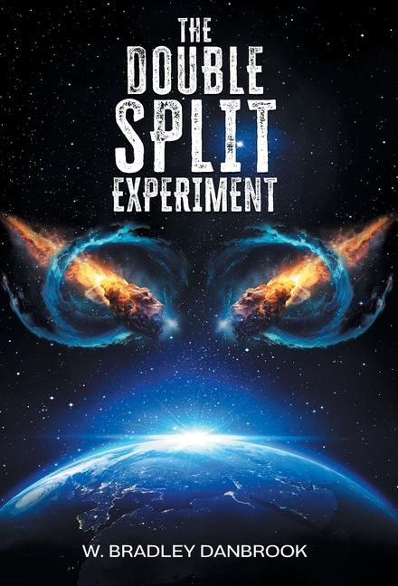 Knjiga The Double Split Experiment W. Bradley Danbrook