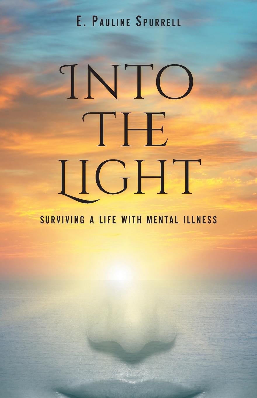 Book Into The Light E. Pauline Spurrell