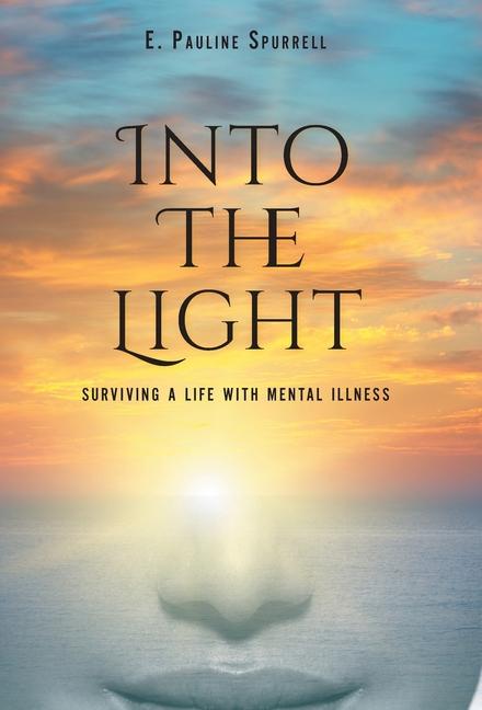 Knjiga Into The Light E. Pauline Spurrell