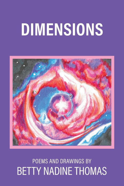 Knjiga Dimensions Betty Nadine Thomas