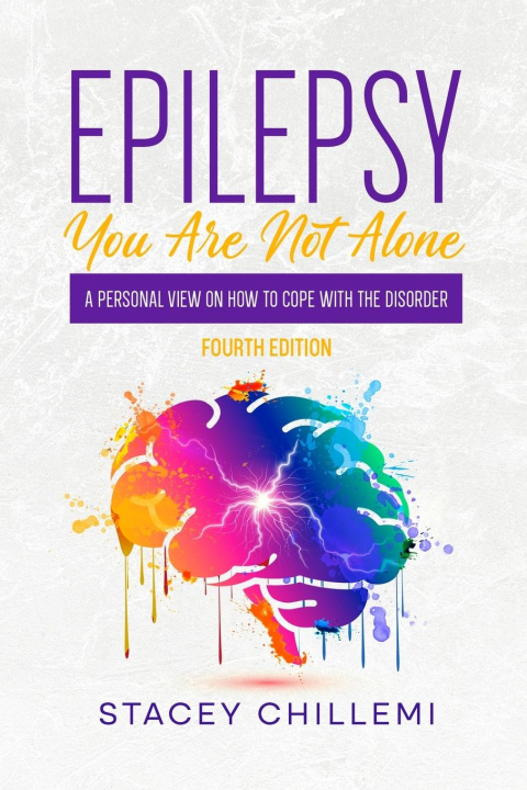 Книга Epilepsy You Are Not Alone Stacey Chillemi