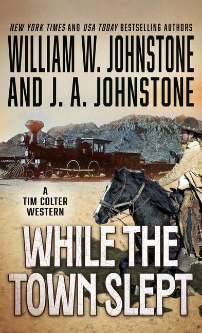 Knjiga While the Town Slept J A Johnstone