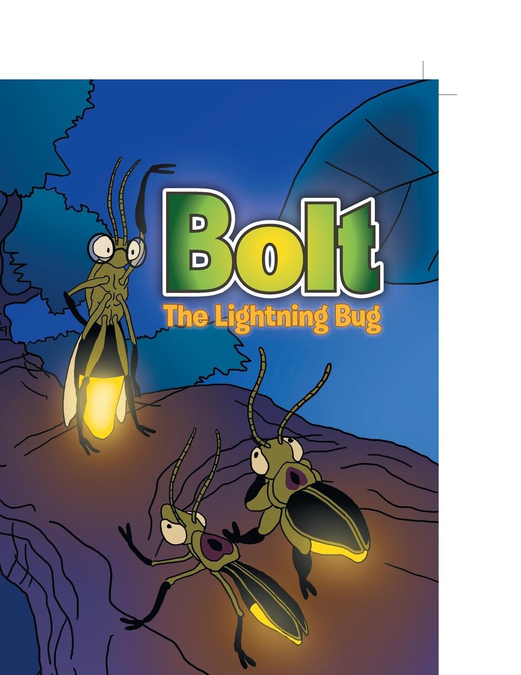 Book Bolt...The Lightning Bug Nancy C. Scott