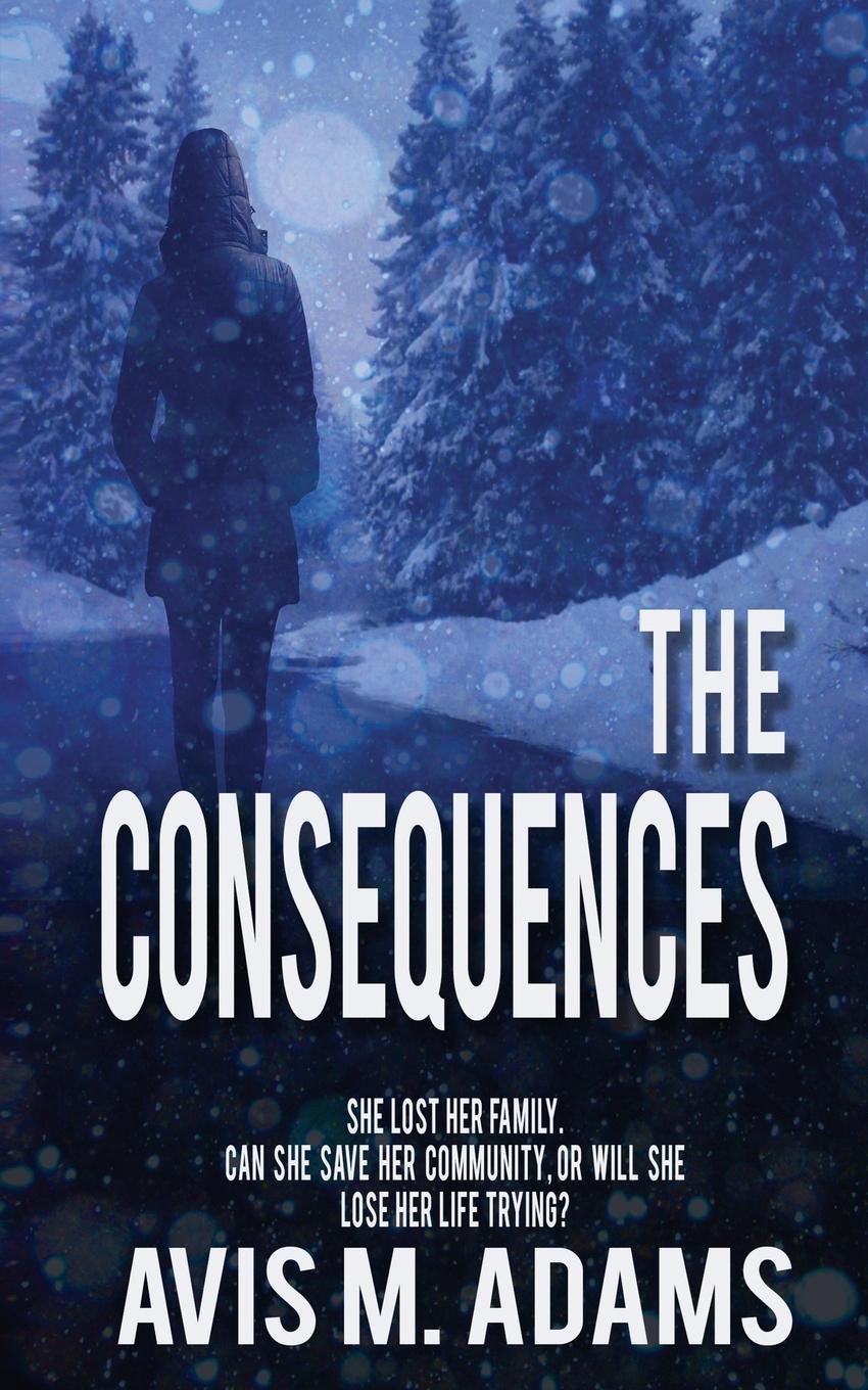 Knjiga The Consequences Avis M. Adams