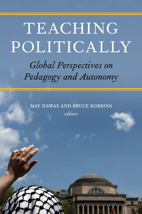 Book Teaching Politically Bruce Robbins