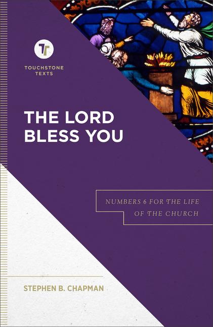 Книга The Lord Bless You Stephen B Chapman