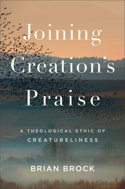 Knjiga Joining Creation's Praise Brian Brock