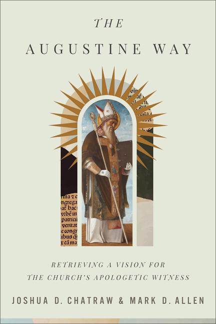 Book The Augustine Way Mark D Allen